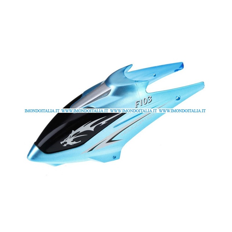 F103-01 Canopy (Blue),  Rc Helicopter, Elicottero Rc,  Ricambi